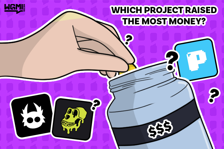 Which NFT Projects Have Raised The Most Money?