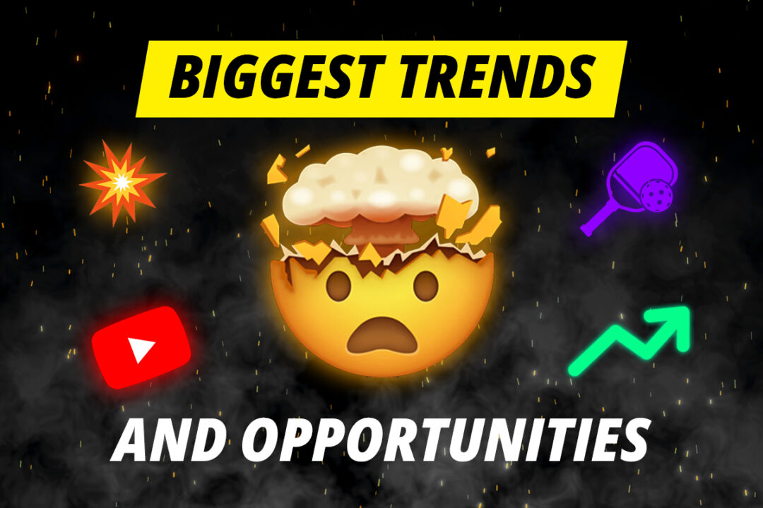 How To Find The Biggest Trends 